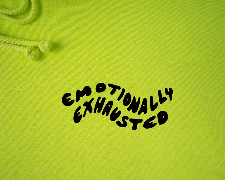 Emotionally Exhausted Neon Hoodie