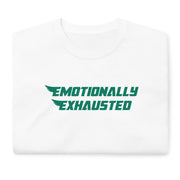 Emotionally Exhausted T-Shirt Atomic Emotions