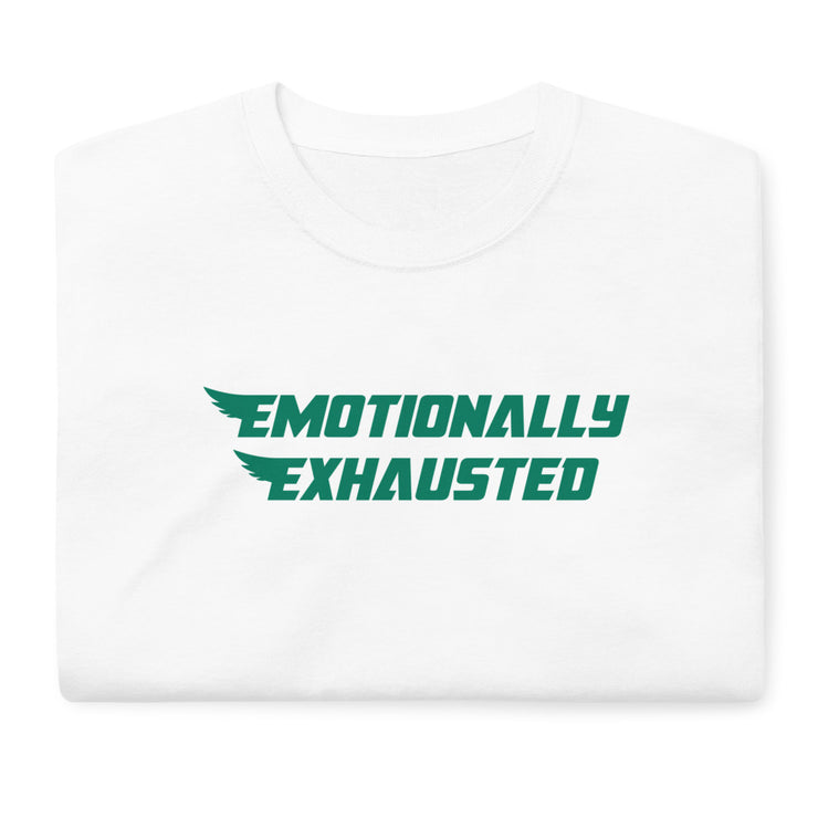 Emotionally Exhausted T-Shirt Atomic Emotions
